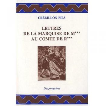Lettres de la Marquise de M au comte de R