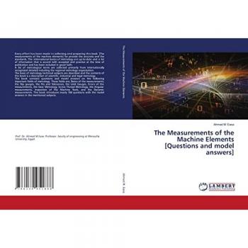 M. Easa, Ahmed: The Measurements of the Machine Elements [Questions and model answers]