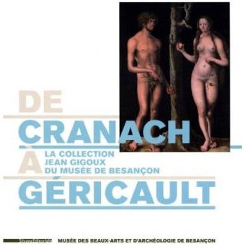 De Cranach à Géricault, la collection Jean Gigoux