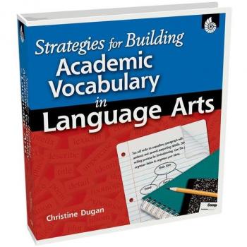 Strategies for Building Academic Vocabulary in Language Arts