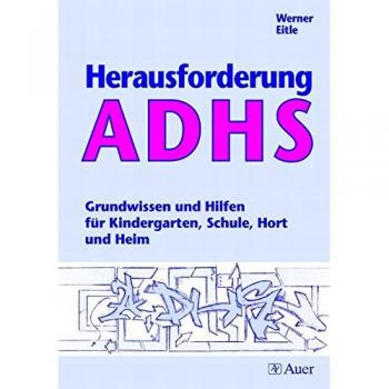 Herausforderung ADHS