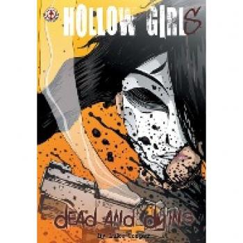 Hollow Girl: Dead and Dying