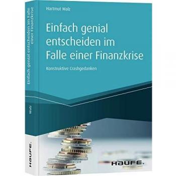 Einfach genial entscheiden im Falle einer Finanzkrise