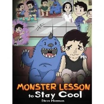 Monster Lesson to Stay Cool