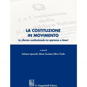 La Costituzione in movimento. La riforma costituzionale tra speranze e timori