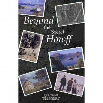 Beyond the Secret Howff by Ashie Brebner