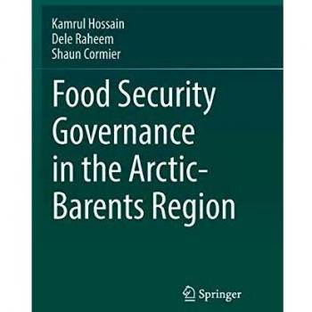Food Security Governance in the Arctic-Barents Region