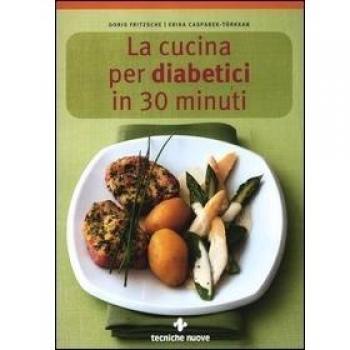 La cucina per diabetici in 30 minuti