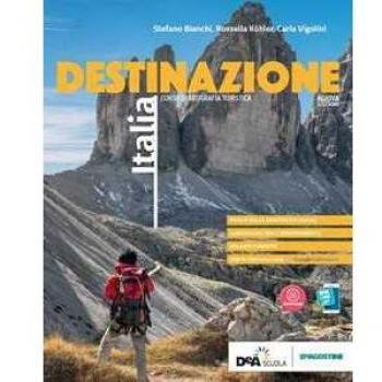 Destinazione mondo. Corso di geografia turistica. Con Atlante. Co... Stefano Bianchi