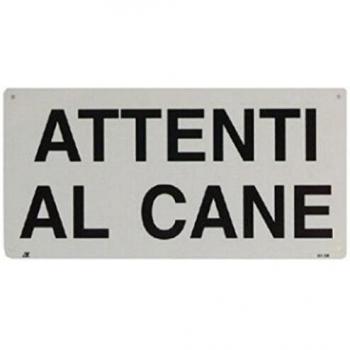 Cartello di avvertimento Attenti al cane in metallo perimetrale