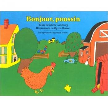 Bonjour, poussin