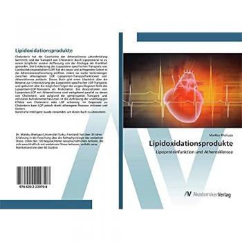 Lipidoxidationsprodukte: Lipoproteinfunktion und Atherosklerose