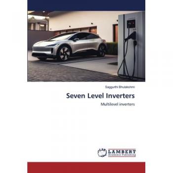 Bhulakshmi, Saggurthi: Seven Level Inverters