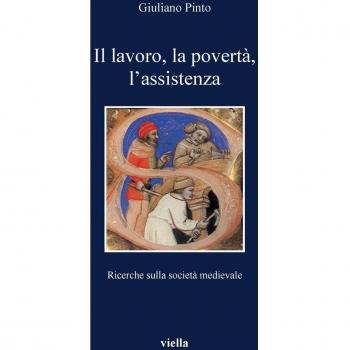 Il lavoro, la povertà, l'assistenza. Ricerche sulla società medievale