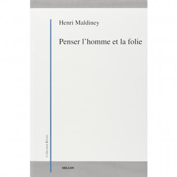 Penser l'homme et la folie