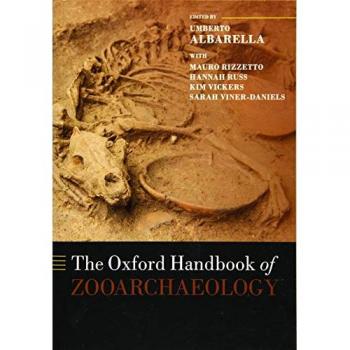 Umberto Albarella The Oxford Handbook of Zooarchaeology