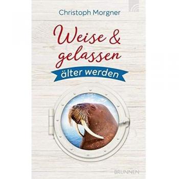 Weise & gelassen älter werden