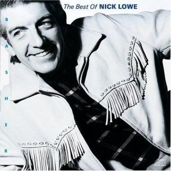 Nick Lowe Basher [Best Of]