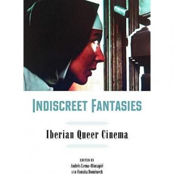 Indiscreet Fantasies: Iberian Queer Cinema