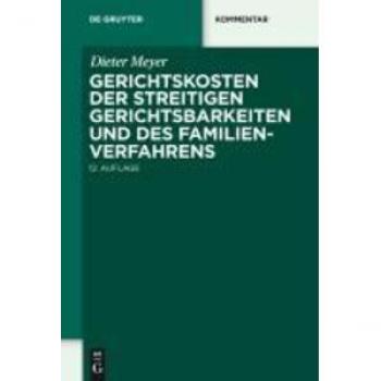 Gerichtskosten der streitigen Gerichtsbarkeiten und des Familienverfahrens