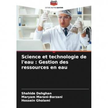 Dehghan, Shahide: Science et technologie de l'eau : Gestion des ressources en eau