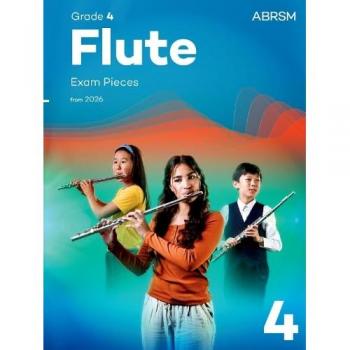 ABRSM Flute Exam Pieces from 2026 Grade 4