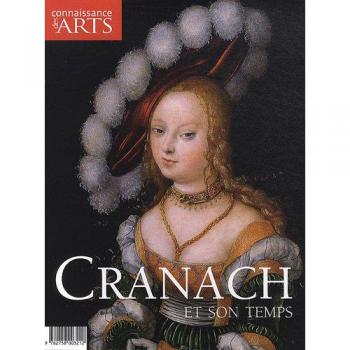 Cranach et son temps coignard, jérôme Connaissance des arts