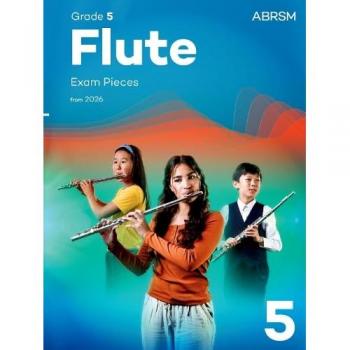 ABRSM Flute Exam Pieces from 2026 Grade 5