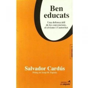 Bén educats - Salvador Cardús