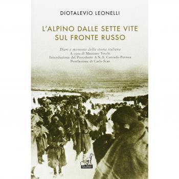 L' alpino dalle sette vite sul fronte russo