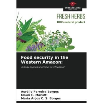 Food security in the Western Amazon: