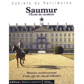 Saumur L'Ecole De Cavalerie