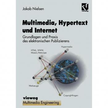 Multimedia, Hypertext und Internet