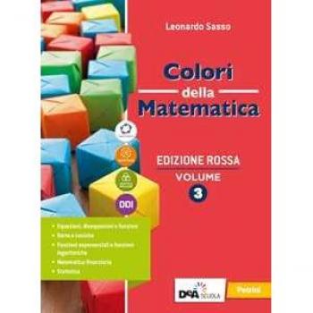 Colori della matematica. Ediz. rossa. Base. Con Quaderno 3. Per i... Leonardo Sasso