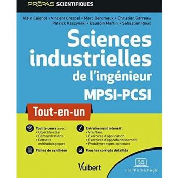 Sciences industrielles de l'ingénieur MPSI-PCSI - Tout-en-un