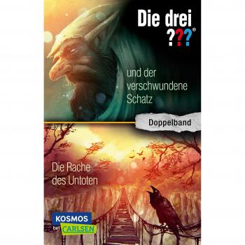 Die drei ???: und der verschwundene Schatz / Die Rache des Untoten (Doppelband)