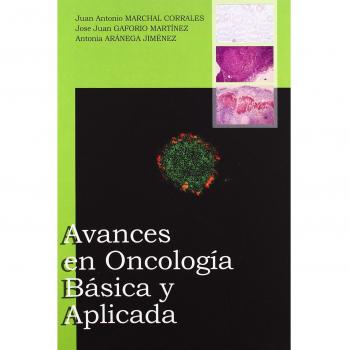 AVANCES EN ONCOLOGIA BASICA Y APLICADA