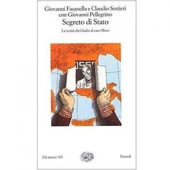 Segreto di Stato. La verità da Gladio al caso Moro