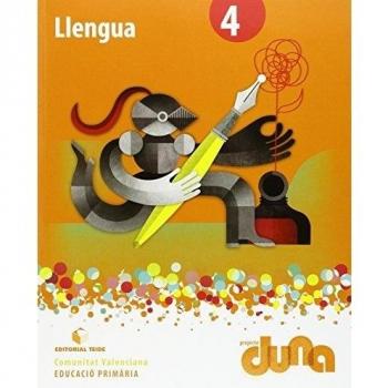 Llengua 4. Projecte Duna - Comunitat Valenciana (Tapa blanda).