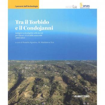 Tra il Torbido e il Condojanni. Indagini archeologiche nella locride per i lavori ANAS della nuova 106 (2007-2013)