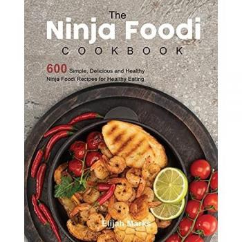 The Ninja Foodi Cookbook