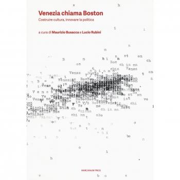 Venezia chiama Boston. Costruire cultura, innovare la politica