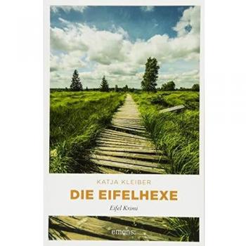 Die Eifelhexe: Eifel Krimi