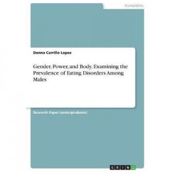 Gender, Power, and Body. Examining the Prevalence of Eating Disorders Among Males