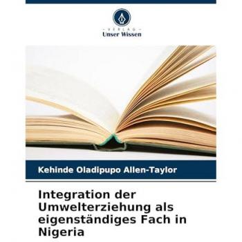 Integration der Umwelterziehung als eigenständiges Fach in Nigeria