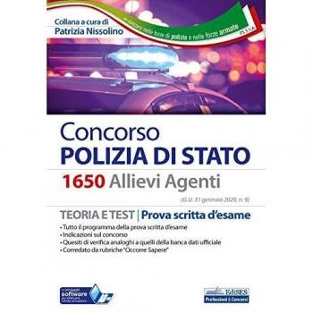 Concorso 1650 allievi agenti Polizia di Stato. Teoria e test. Prova scritta d'esame. Con software di simulazione