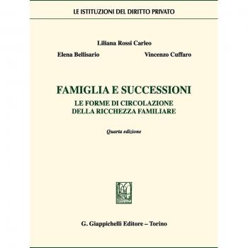 Famiglia e successioni. Le forme di circolazione della ricchezza ...