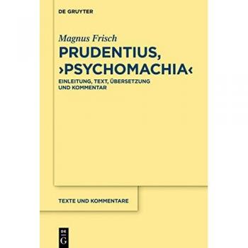 Frisch, Magnus: Prudentius, ¿Psychomachia¿