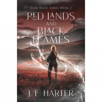 Red Lands and Black Flames