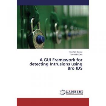 A GUI Framework for detecting Intrusions using Bro IDS